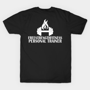 Free Strength Fitness Personal Trainer T-Shirt